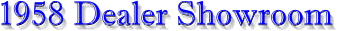 58showroom.gif (6362 bytes)