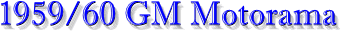 59motorama.gif (6719 bytes)